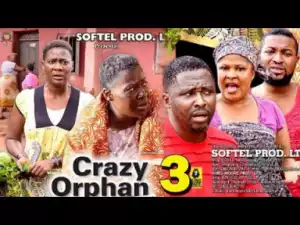 Crazy Orphan Season 3 - 2019